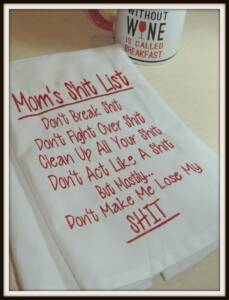 Mom's Shit List