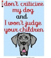 Don't Criticize My Dog - Image 2
