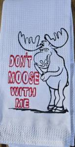 Don't Moose with Me